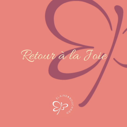 Retrouver la Joie